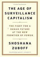 The Age Of Surveillance Capitalism