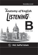 The Anatomy of English Listening - B 