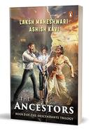 The Ancestors: Book 2 of the Descendants Trilogy 