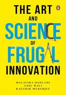 The Art and Science of Frugal Innovation