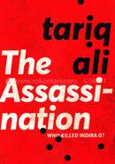 The Assassination: Who Killed Indira G?