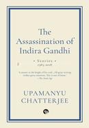 The Assassination of Indira Gandhi