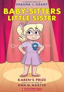 The Baby-Sitters Little Sister 10 : Karen’s Prize