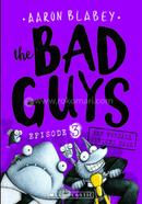 The Bad Guys Episode 3