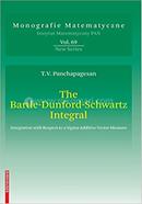 The Bartle-Dunford-Schwartz Integral