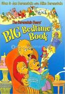 The Berenstain Bears' : Big Bedtime Book