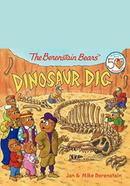 The Berenstain Bears' : Dinosaur Dig