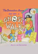 The Berenstain Bears : Go on a Ghost Walk