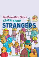 The Berenstain Bears : Learn About Strangers