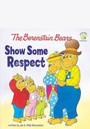 The Berenstain Bears : Show Some Respect