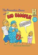 The Berenstain Bears and the Big Blooper