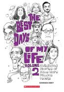 The Best Days of my Life : Volume 2
