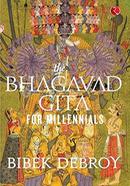 The Bhagavad Gita For Millennials 