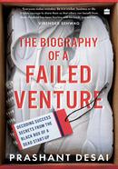 The Biography of a Failed Venture