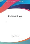 The Black Grippe