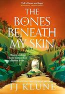 The Bones Beneath My Skin