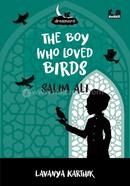 The Boy Who Loved Birds: Salim Ali