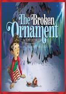 The Broken Ornament