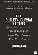 The Bullet Journal Method 