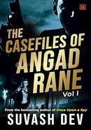 The Case Files of Angad Rane, Vol. 1