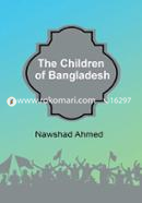 The Children of Bangladesh