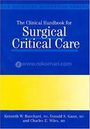 The Clinical Handbook for Surgical Critical Care