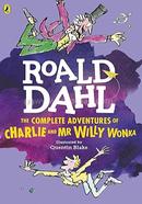 The Complete Adventures of Charlie and Mr Willy Wonka