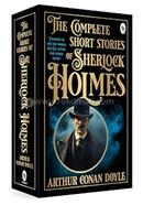 The Complete Short Stories of Sherlock Holmes
