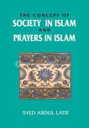 The Concept of Society In Islam and Palyers in Islam 