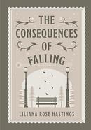 The Consequences of Falling