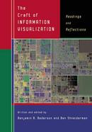 The Craft of Information Visualization: Readings and Reflections (Interactive Technologies)