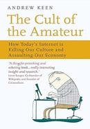 The Cult of the Amateur