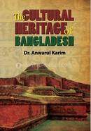 The Cultural Heritage of Bangladesh