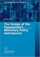 The Design of the Eurosystem's Monetary Policy Instruments