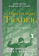 The Disciplined Trader