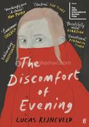 The Discomfort of Evening