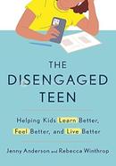 The Disengaged Teen