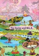 The Doctor And Mrs A.: Ethics And Counter-Ethics In An Indian Dream Analysis