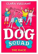 The Dog Squad : The Race - Book 2