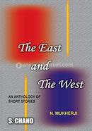 The East and the West (Anthology of Short Stories)