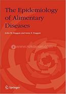 The Epidemiology of Alimentary Diseases