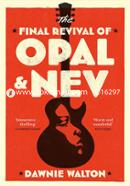 The Final Revival of Opal And Nev