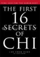 The First 16 Secrets of CHI