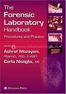 The Forensic Laboratory Handbook - Forensic Science and Medicine