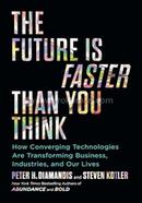 The Future Is Faster Than You Think