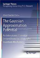 The Gaussian Approximation Potential