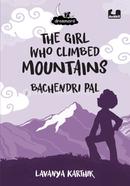 The Girl Who Climbed Mountains: Bachendri Pal