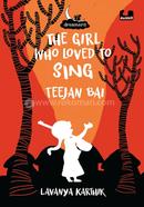 The Girl Who Loved to Sing: Teejan Bai