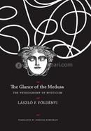 The Glance of the Medusa