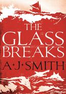The Glass Breaks: Volume 1 (Form and Void) 